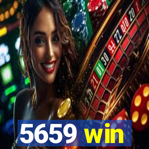 5659 win